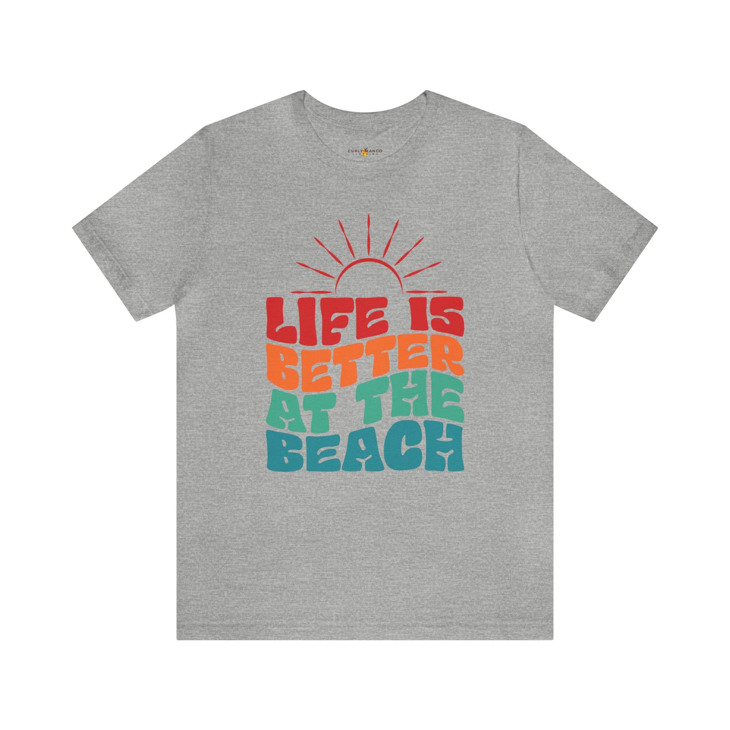 Life is Better at the Beach Tee