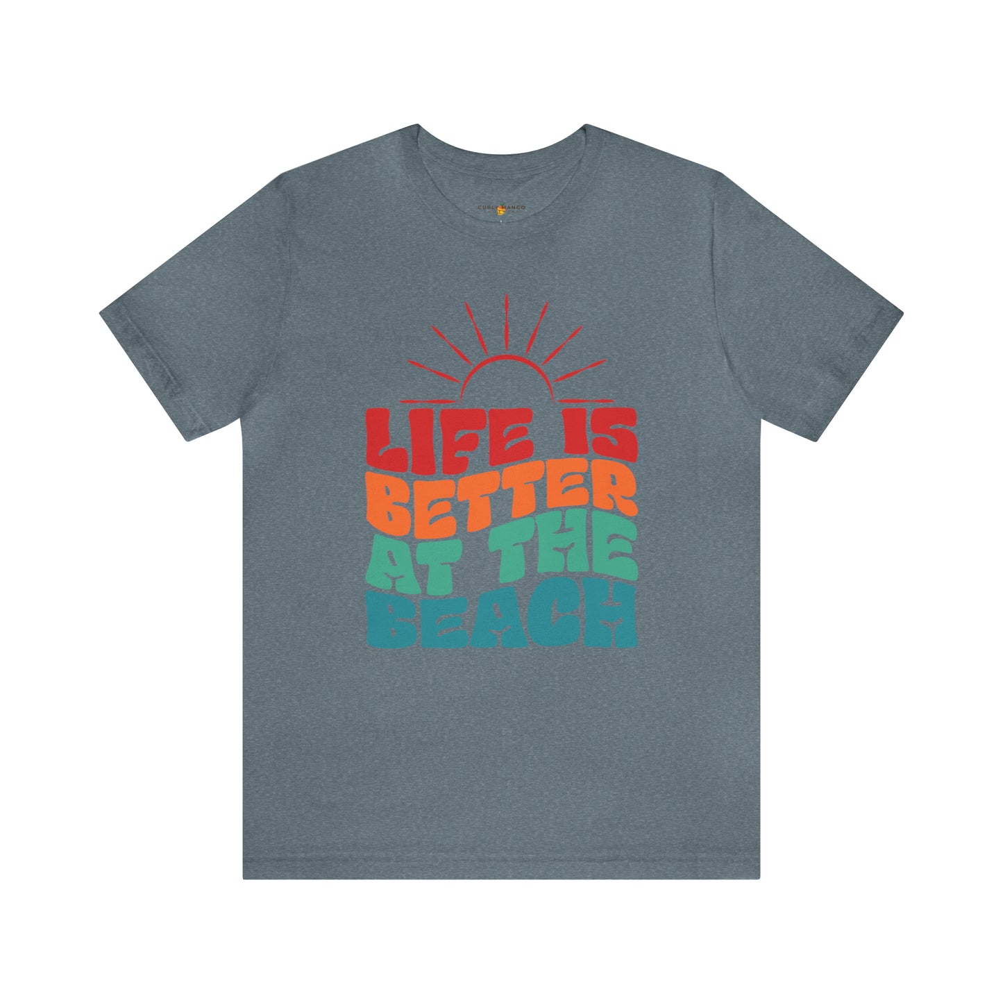 Life is Better at the Beach Tee