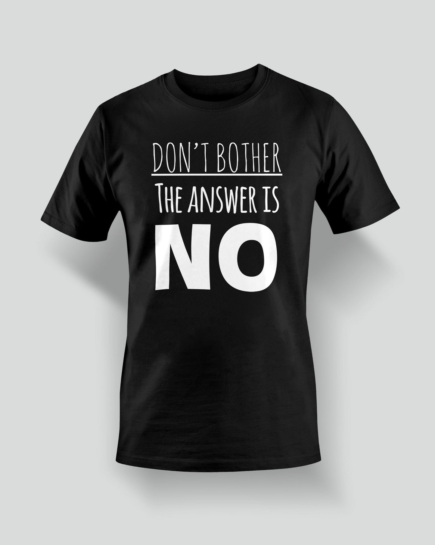 Men's The Answer is NO Tee