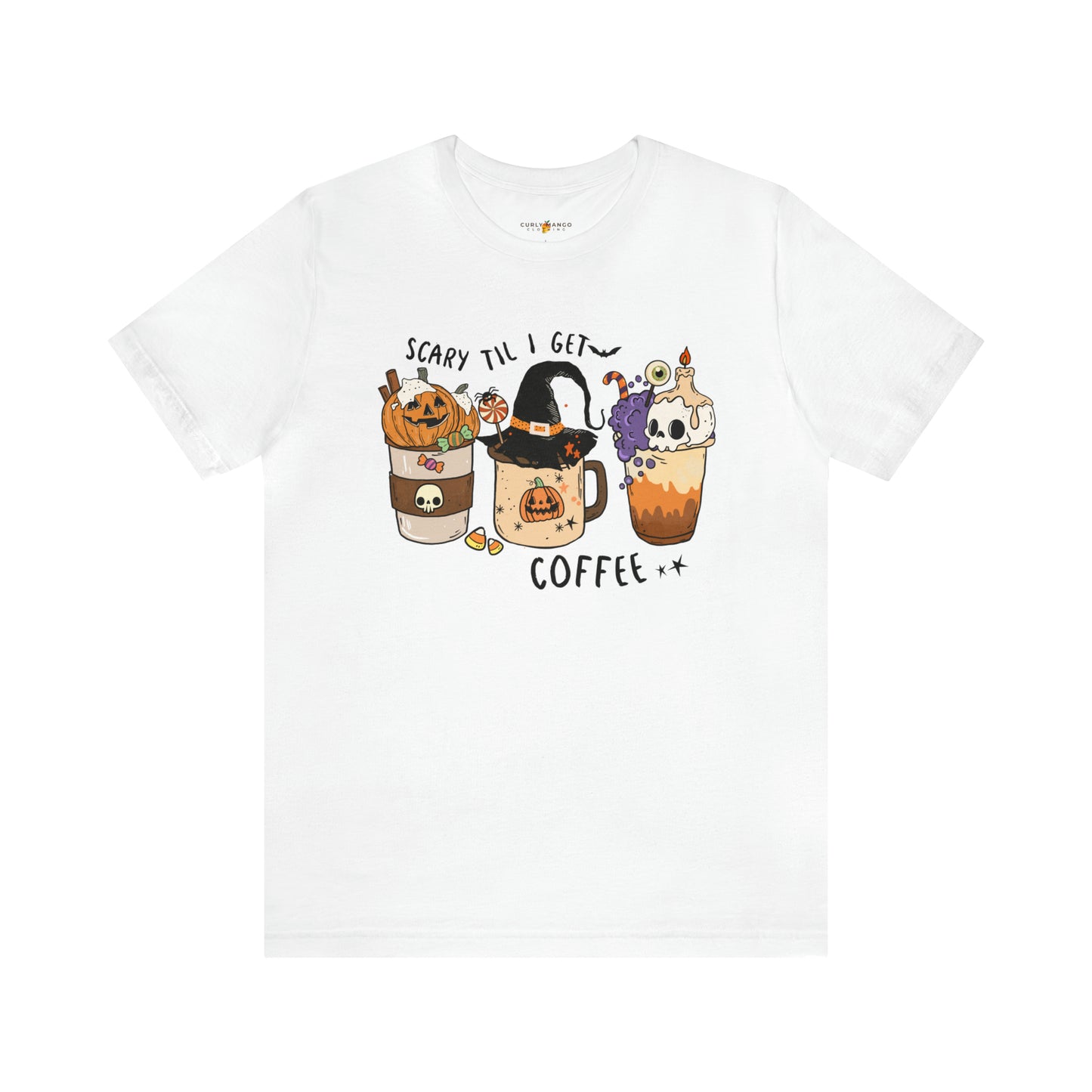 Scary Til I Get Coffee Graphic Tee