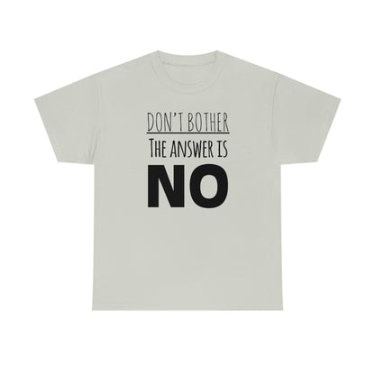 Men's The Answer is NO Tee